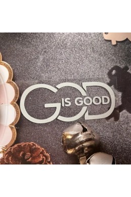 Наклейка "GOD IS GOOD"